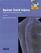 Spinal Cord Injury: Functional Rehabilitation: International Edition