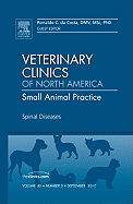 Spinal Diseases, an Issue of Veterinary Clinics: Small Animal Practice: Volume 40-5