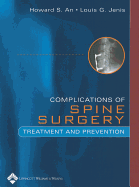 Spine Surgery Complications: Treatment and Prevention