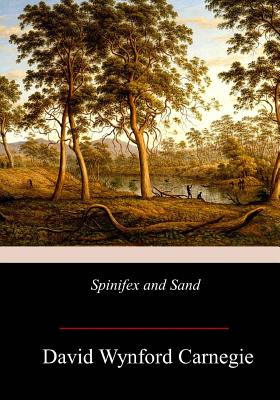 Spinifex and Sand - Carnegie, David Wynford