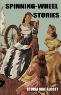 Spinning-Wheel Stories