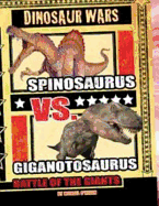 Spinosaurus vs Giganotosaurus: Battle of the Giants