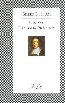Spinoza: Filosofia Practica - Deleuze, Gilles