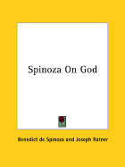 Spinoza on God - de Spinoza, Benedict, and Ratner, Joseph (Introduction by)