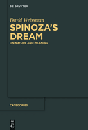 Spinoza's Dream: On Nature and Meaning