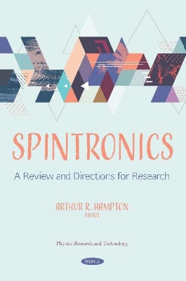 Spintronics: A Review and Directions for Research - Hampton, Arthur R. (Editor)