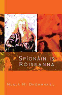 Spionain Is Roiseanna: Companach Don Chaisead CIC L21 - Ni Dhomhnaill, Nuala