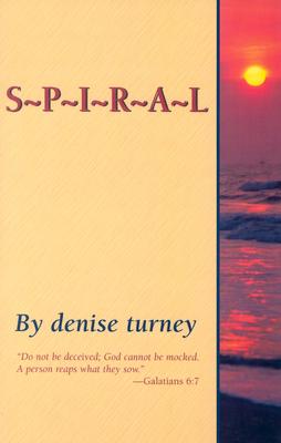 Spiral - Turney, Denise
