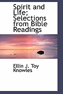 Spirit and Life; Selections from Bible Readings