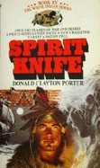 Spirit Knife - Porter, Donald Clayton