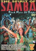 Spirit of Samba: The Black Music of Brazil