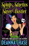 Spirits, Stilettos, and a Silver Bustier: Paranormal Mystery