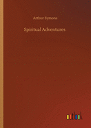 Spiritual Adventures