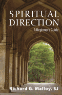 Spiritual Direction: A Beginner's Guide