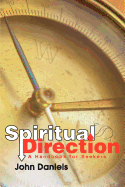 Spiritual Direction: A Handbook for Seekers