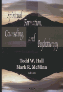 Spiritual Formation, Counseling, and Psychotherapy
