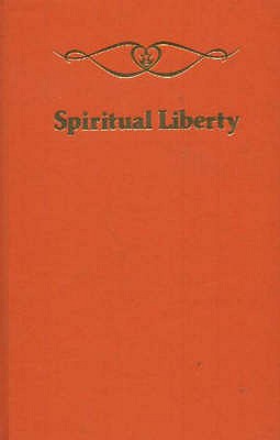 Spiritual Liberty - Khan, Hazrat Inayat