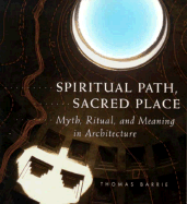 Spiritual Path, Sacred Place - Barrie, Thomas
