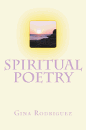 Spiritual Poetry with Love Inspiration and Truth