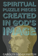 Spiritual Puzzle Pieces Created in God's Image