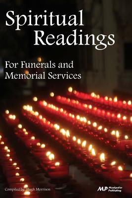 Spiritual Readings for Funerals and Memorial Services - Morrison, Hugh