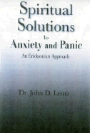 Spiritual Solutions to Anxiety and Panic