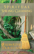 Spiritual Spring Cleaning