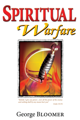 Spiritual Warfare - Bloomer, George, Bishop