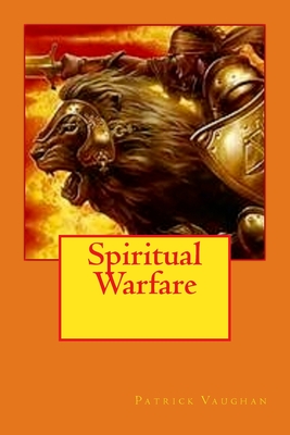 Spiritual Warfare - Vaughan, Patrick J