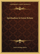 Spiritualism In Great Britain