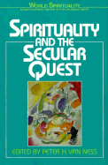 Spirituality & the Secular Quest
