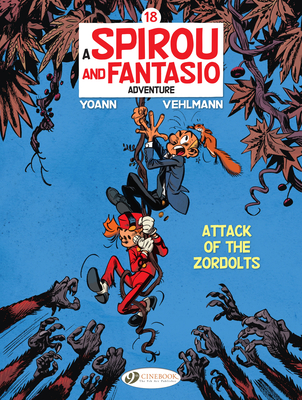 Spirou & Fantasio Vol. 18: Attack of the Zordolts - Vehlmann, Fabien