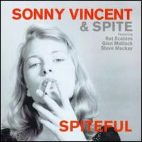 Spiteful - Sonny Vincent/Spite