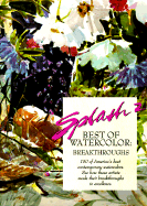 Splash: Watercolor Breakthroughs v. 2