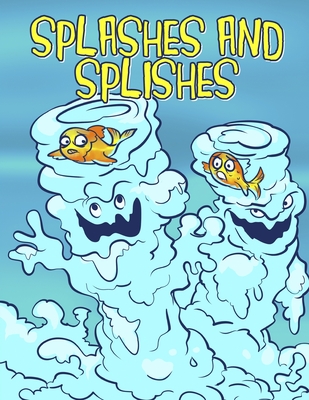 Splashes and Splishes - Hatt, Pat