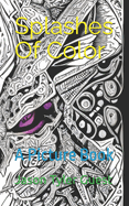 Splashes Of Color: A Picture Book