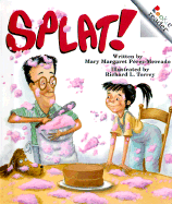 Splat! - Mercado, Mary Margaret, and Perez-Mercado, Mary Margaret