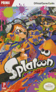 Splatoon: Prima Official Game Guide