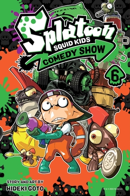 Splatoon: Squid Kids Comedy Show, Vol. 6 - Goto, Hideki