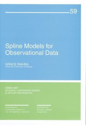 Spline Models for Observational Data - Wahba, Grace