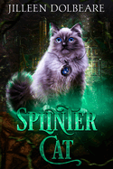 Splintercat: A Paranormal Women's Fiction Urban Fantasy