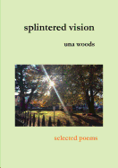 Splintered Vision