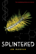 Splintered