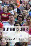 Splitting Cultures