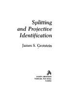 Splitting & Projective Identification