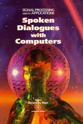 Spoken Dialogue with Computers - de Mori, Renato