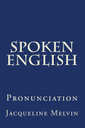 Spoken English: Pronunciation