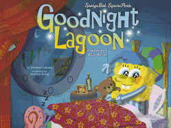 Spongebob Squarepants: Goodnight Lagoon: A Parody from Bikini Bottom