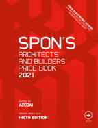 Spon's Architects' and Builders' Price Book 2021