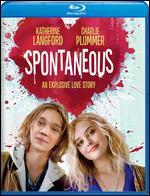 Spontaneous [Blu-ray]